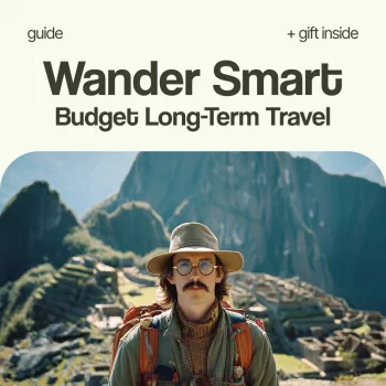 Long-Term Travel on a Budget: Monthly Plan + Tips